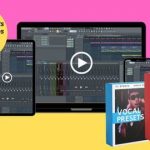 FL Studio Basics + Vocal Effect Presets + Projects & Samples FL Studio Basics + Vocal Effect Presets + Projects & Samples