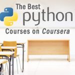 The 6 Best Python Courses on Coursera to Consider for 2021 – Solutions Review