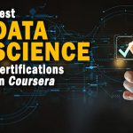 The 6 Best Coursera Data Science Certifications to Consider for 2022 – Solutions Review