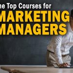 The Top 7 Courses for Marketing Managers to Consider Taking in 2022 – Solutions Review