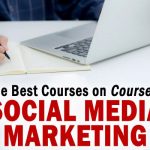 The Best Social Media Marketing Courses Available on Coursera – Solutions Review