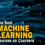 The 23 Best Machine Learning Courses on Coursera for 2022 – Solutions Review