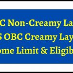 OBC Non-Creamy Layer VS OBC Creamy Layer Income Limit & Eligibility – NVHSQ