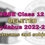 CBSE Class 12 DELETED Syllabus 2022-23: ALL Streams and subjects – Jagran Josh